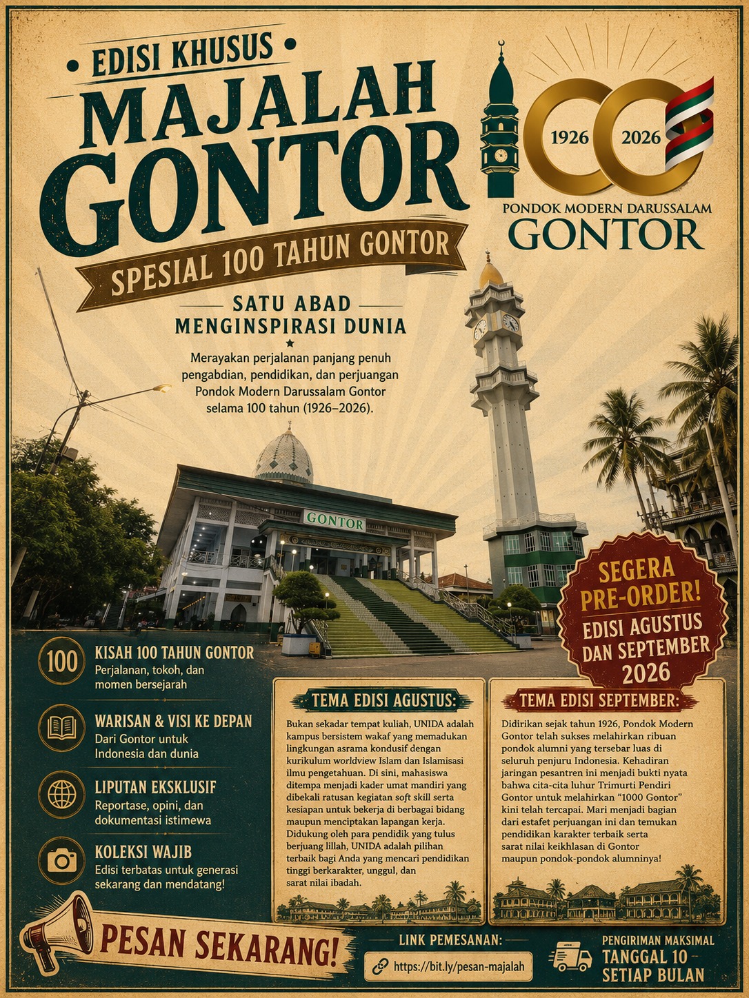 Jangan sampai koleksi Majalah Gontor Edisi Khusus 100 Tahun Gontor Anda kehabisan.Menuju Peringatan 100 Tahun Pondok Modern Darussalam Gontor, Majalah Majalah Gontor menerbitkan Edisi Spesial 100 Tahun Gontor.Mumpung BELUM terlambat, Pre-Order Edisi Agustus & September resmi dibuka!💰 Harga: Hanya Rp 15.000 / eks eksemplar
⏳ Batas Waktu PO Edisi Agustus: 10 Juli 2026, Pukul 11:59 WIB (Tinggal menghitung hari!)Mengingat kuota cetak yang sangat ketat, amankan eksemplar Anda sekarang juga sebelum sistem tertutup otomatis.Amankan Slot Pemesanan Anda di Sini:
👉 https://bit.ly/pesan-majalah Jangan sampai koleksi Majalah Gontor Edisi Khusus 100 Tahun Gontor Anda kehabisan.Menuju Peringatan 100 Tahun Pondok Modern Darussalam Gontor, Majalah Majalah Gontor menerbitkan Edisi Spesial 100 Tahun Gontor.Mumpung BELUM terlambat, Pre-Order Edisi Agustus & September resmi dibuka!💰 Harga: Hanya Rp 15.000 / eks eksemplar
⏳ Batas Waktu PO Edisi Agustus: 10 Juli 2026, Pukul 11:59 WIB (Tinggal menghitung hari!)Mengingat kuota cetak yang sangat ketat, amankan eksemplar Anda sekarang juga sebelum sistem tertutup otomatis.Amankan Slot Pemesanan Anda di Sini:
👉 https://bit.ly/pesan-majalah